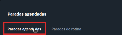 Abas "Paradas Agendadas" e "Paradas de Rotina"